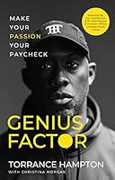 Genius Factor: Make Your Passion Your Paycheck 1644845466 Book Cover
