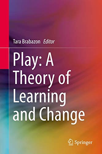 Buy Play: A Theory of Learning and Change — BookShops.in