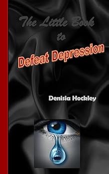 Paperback The Little Book to Defeat Depression Book