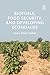 Biofuels, Food Security, and Developing Economies (Routledge Studies in Bioenergy)