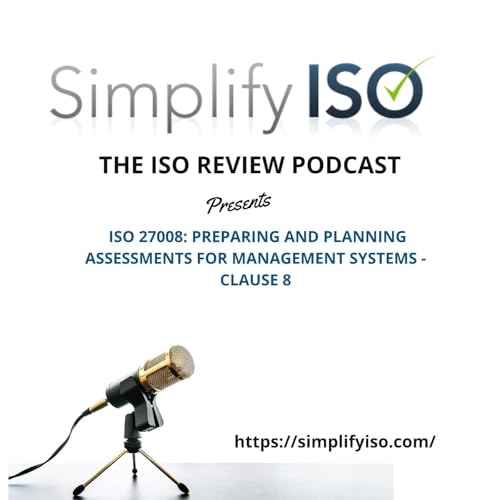 ISO 27008: Preparing and Planning for IS Management System Assessments - Clause 8