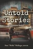 Untold Stories