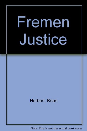 Fremen Justice (With: Kevin J. Anderson)