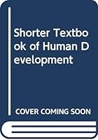 Shorter Textbook of Human Development 0070941173 Book Cover