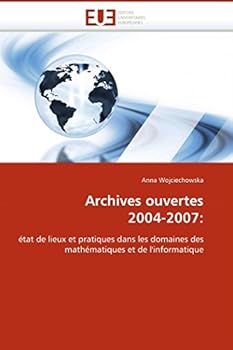 Paperback Archives ouvertes 2004-2007 [French] Book