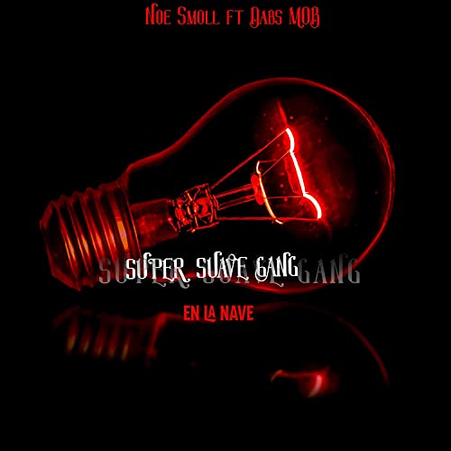  Super Suave - en la nube X Gibbeats [Explicit]