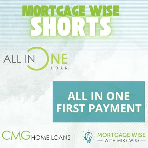 Demystifying the All-in-One Loan: Your First Payment Explained