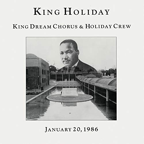 King Dream Chorus & The Holiday Crew