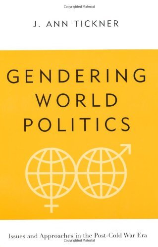 Gendering World Politics: Issues and Approaches in the Post-Cold War Era (International Relations Series)