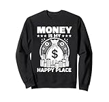 Great Money Is My Happy Place Apparel