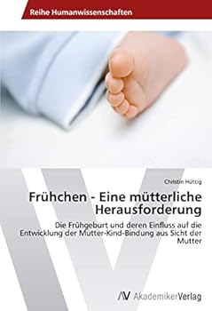 Paperback Frühchen - Eine mütterliche Herausforderung [German] Book