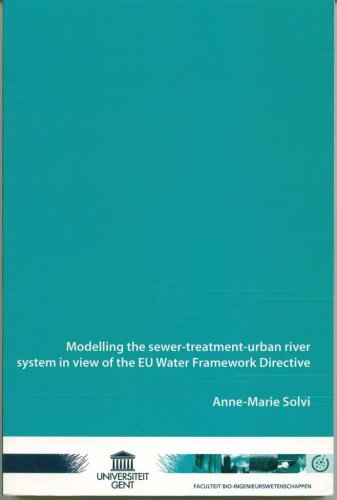 Modelling the Sewer-Treatment-Urban river system in view of the EU water framework directive