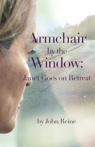 Armchair by the Window: Janet Goes on Retreat