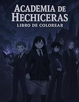 Academia de hechiceras libro de colorear (Spanish Edition) B0F6D1Z1BR Book Cover