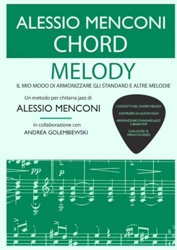  Chord Melody: Il mio modo di armonizzare gli standard e altre melodie