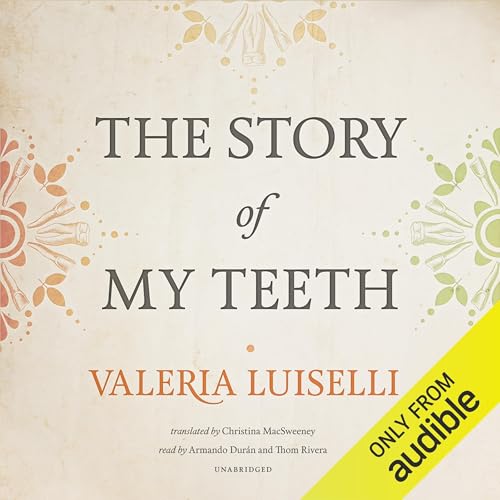 Page de couverture de The Story of My Teeth