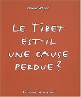 Le Tibet est-il une cause perdue ? 2035843154 Book Cover