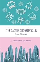 The Cactus Growers’ Club 1739819063 Book Cover
