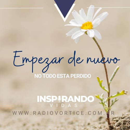 EMPEZAR DE NUEVO