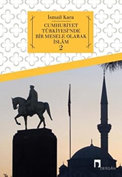Paperback Cumhuriyet Türkiyesi'nde Bir Mesele Olarak Islâm 2 [Turkish] Book
