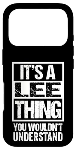 It's A Lee Thing You Wouldn't Understand First Name �X�}�z�P�[�X iPhone 17 Pro �p