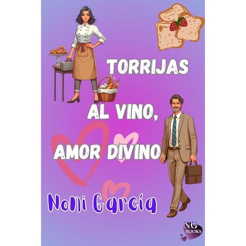 Torrijas al vino, amor divino Audiolibro Por Noni García arte de portada