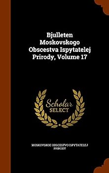 Hardcover Bjulleten Moskovskogo Obscestva Ispytatelej Prirody, Volume 17 Book