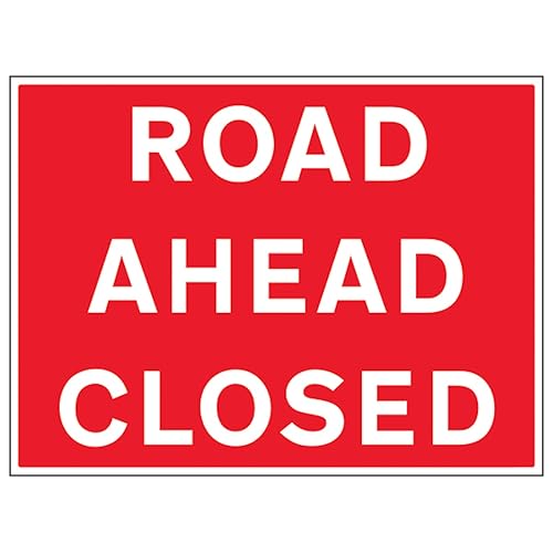 Panneau de sécurité routière Road Ahead Closed en aluminium composite 600x450mm