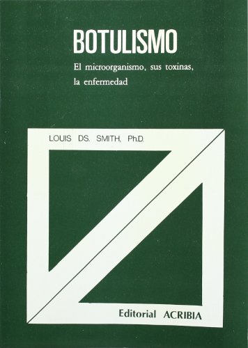 Portada de Botulismo. el microorganismo, sus toxinas, la enfermedad