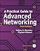 A Practical Guide to Advanced Networking