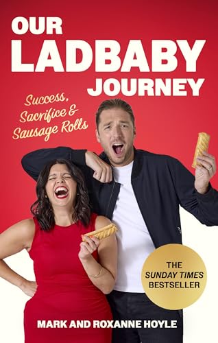 Portada de Our LadBaby Journey: Success, Sacrifice and Sausage Rolls, the instant Sunday Times bestseller