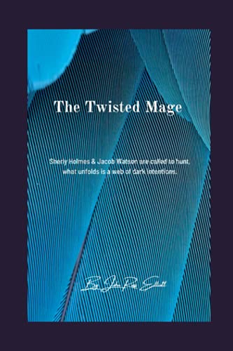 The Twisted Mage (Mage Series)