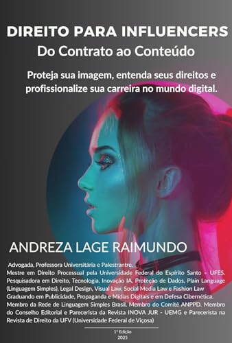DIREITO PARA INFLUENCERS: Do Contrato ao Conteúdo
