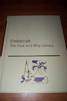Unknown Binding Childcraft: the How and Why Library Volume 4-World and Space Book