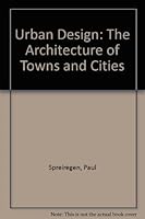 Urban Design: The Architecture of Towns and Cities 0898743001 Book Cover