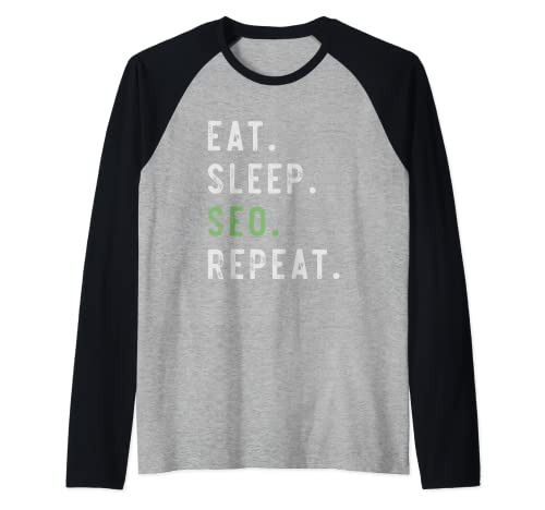 Seo Shirt Eat Sleep Seo Repeat Fan Player Divertido Camiseta Manga Raglan
