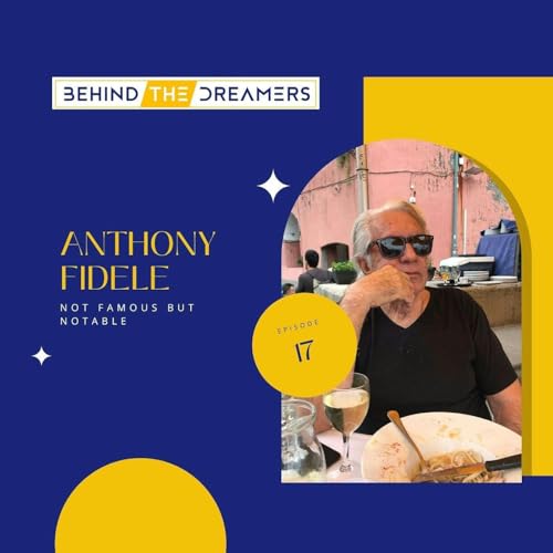 Anthony Fedele: Not Famous But Notable Podcast Por  arte de portada