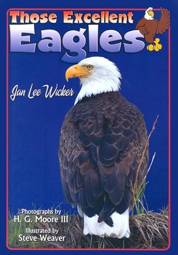 Those Excellent Eagles (Those Amazing Animals)