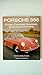 Porsche 356: Coupe, Cabriolet, Roadster, Speedster & Carrera (Osprey AutoHistory)