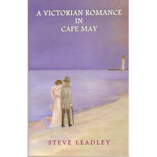 A Victorian Romance in Cape May by Steve Leadley episode artwork