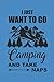 Produktbild I JUST WANT TO GO CAMPING AND TAKE NAPS: Camping Outdoor Notebook Camper dotted Notizbuch Planer 6x9 Punkteraster dot grid