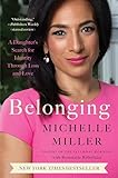 Belonging: A Daughter’s Search for Identity Through Loss and Love