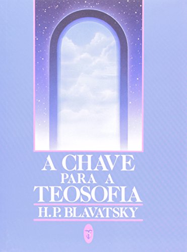 A Chave Para A Teosofia
