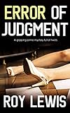 ERROR OF JUDGMENT a gripping crime mystery full of twists