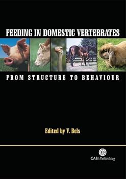 Hardcover Feeding in Domestic Vertebrates: From Structure to Behaviour Book