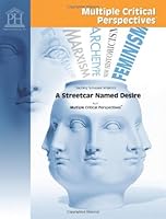 A Streetcar Named Desire - Multiple Critical Perspectives 1935464256 Book Cover