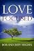 Love Focused: Living Life to the Fullest