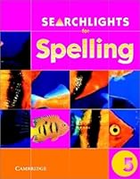 Searchlights for Spelling Year 5 Pupil's Book (Searchlights for Spelling) 052189171X Book Cover
