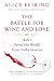 The Battle for Wine and Love: or How I Saved the World from Parkerization