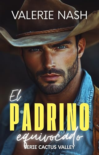 El padrino equivocado: Una comedia romántica de enemies to lovers, con una boda en un rancho y u...